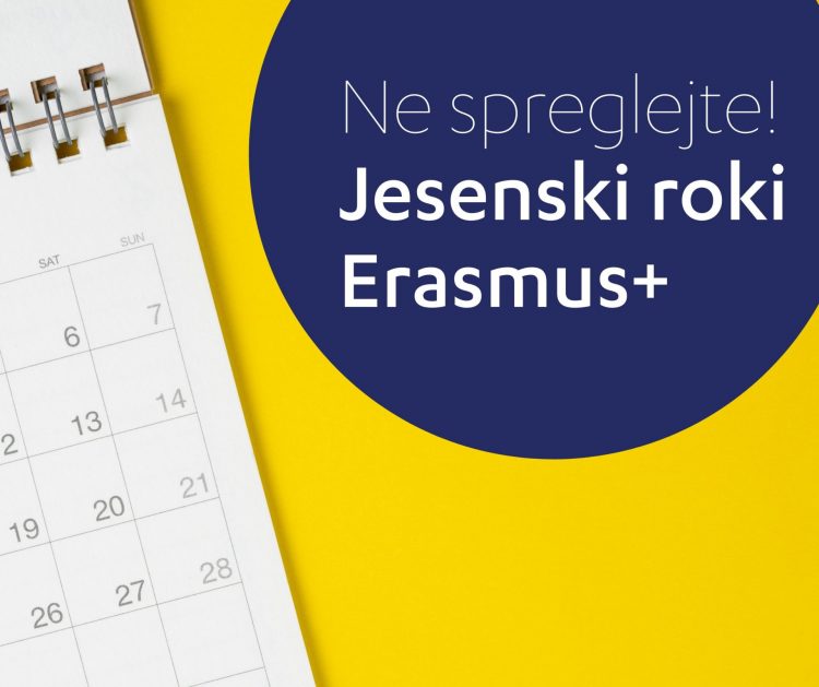 Jesenski roki Erasmus+ in seminarji za prijavitelje
