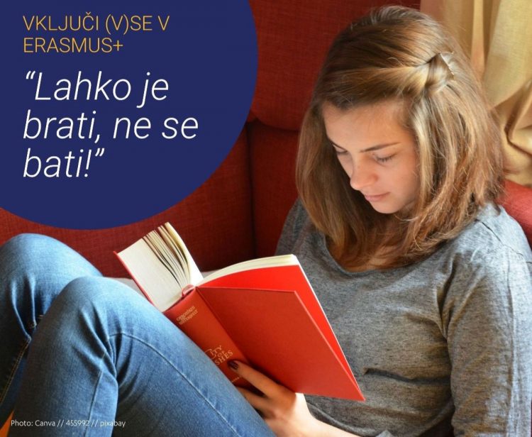 Vključi (v)se v Erasmus+: »Lahko je brati, ne se bati«