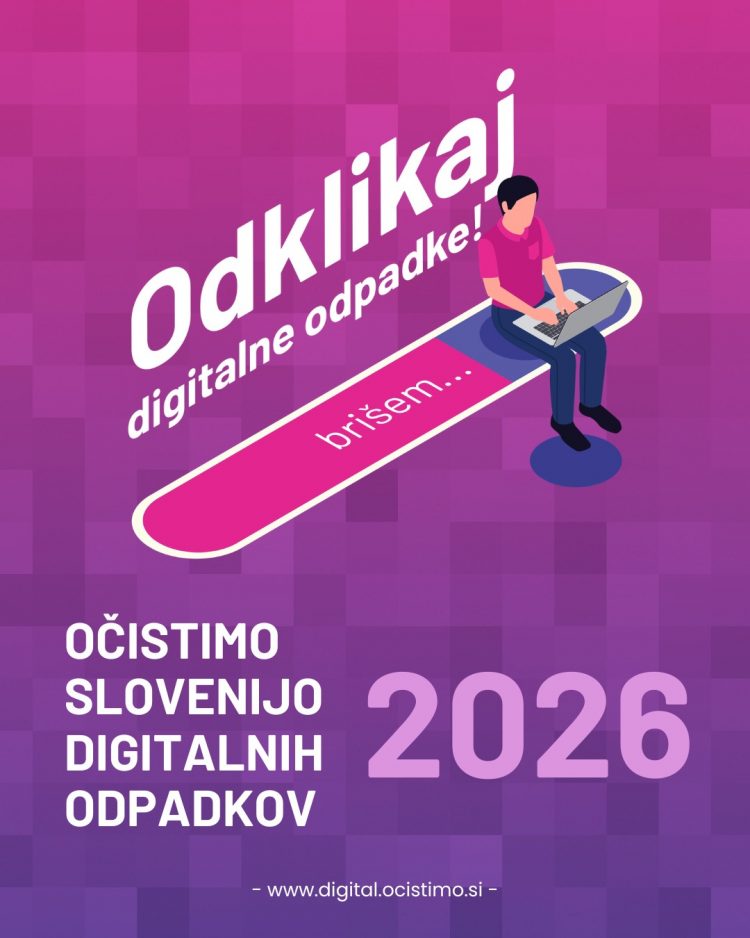 Sodelovali smo v akciji Očistimo Slovenijo digitalnih odpadkov